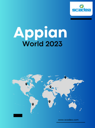 Appian World 2023: Scadea's Perspective on the Future of Digital Transformation