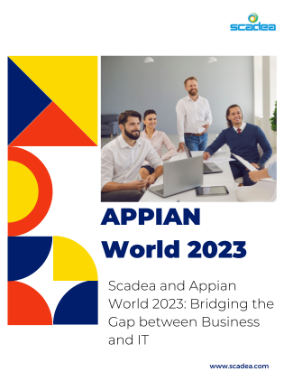 Scadea and Appian World 2023: Bridging the Gap between Business and IT