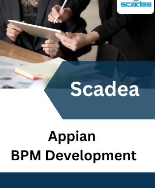 Revolutionize Your Business with Scadea's Appian BPM Development