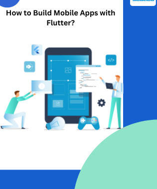 How to Build Mobile Apps with Flutter?