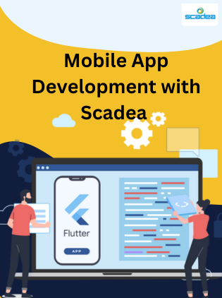 Mobile App Development with Scadea's Best Flutter Development