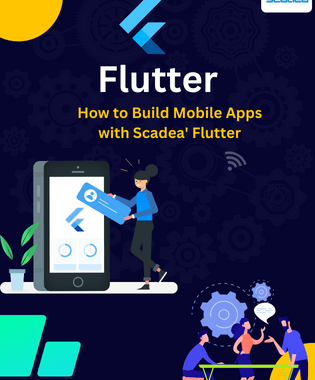 How to Build Mobile Apps with Scadea' Flutter