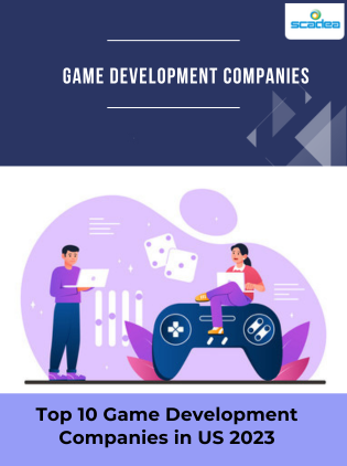 Top 10 Game Development Companies in US 2023