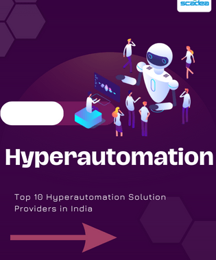 Top 10 Hyperautomation Solution Providers in India