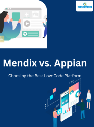 Mendix vs. Appian-Choosing the Best Low-Code Platform