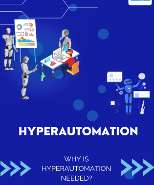 Why is Hyperautomation needed?