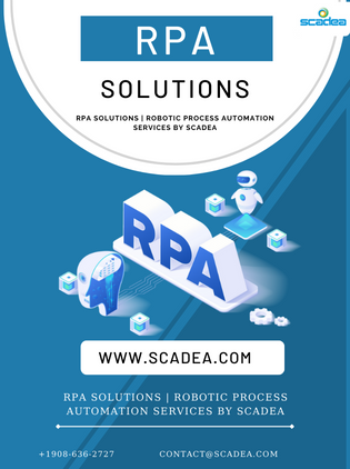 RPA Solutions Robotic Process Automation Services by Scadea