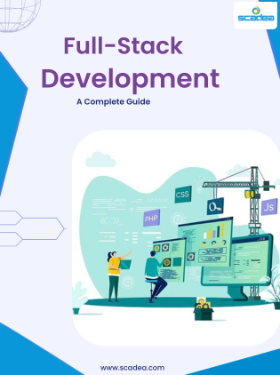 What is Full Stack Development? A Complete Guide