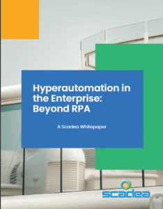 Scadea whitepaper cover: Hyperautomation in the Enterprise.
